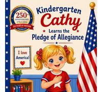 Kindergarten Cathy Learns The Pledge of Allegiance