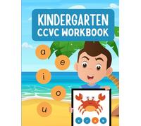 KINDERGARTEN CCVC Word Workbook for Kids AGE (5-10): Fun Phonics Practice to Build Reading Confidence for Ages 5-10 ,Tracing words with pictures.