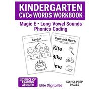 Kindergarten CVCe Words Workbook: Magic E Long Vowel Practice: Science of Reading Aligned Phonics Activity Book - Silent E, Orthographic Mapping, and ... Complete Science of Reading Phonics Pipeline)