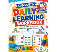 Kindergarten Daily Learning Workbook: Fun daily ELA & Math practice to build early skills and confidence