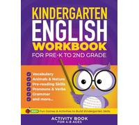 Kindergarten English Workbook | For Pre-K, 1st & 2nd Grade: Kindergarten Reading Comprehension Workbook | Vocabulary, Animals & Nature, Pre-Reading ... Telling the Time, and More! | 170 Pages