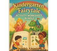 Kindergarten Fairytale Activity Worksheet Early Learning Practice Ages 4-6 with Tracing, Matching, Coloring & Fun Fantasy Themes: Magical Princesses, ... Pre-K Reading, and Early thinking skil