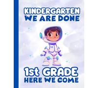Kindergarten Graduation Gift: Astronaut Composition Notebook for Boys with Bonus Coloring Pages | 8’’ x 10’’, 110 Pages