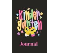 Kindergarten Journal: Let's Get to Writing