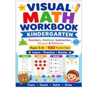 Kindergarten Math Workbook: Addition and Subtraction for Kids Ages 5-6 | 100 Practice Pages with Numbers 1-20, Counting, Shapes and Patterns | ... Essential Practice for Kindergarten Students