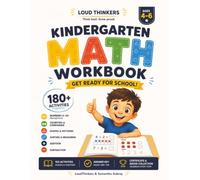 Kindergarten Math Workbook Ages 4-6: Get Ready for School: 180+ Activities for Numbers, Counting, Shapes, Patterns, Addition & Subtraction | ... or Classroom, with Answer Key & Certificate