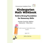 Kindergarten Math Workbook: Counting, Number Tracing, Comparing, Addition & Subtraction | Ages 4-6 | Little Learners Early Skills Series (Book 3)