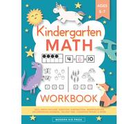 Kindergarten Math Workbook: Kindergarten and 1st Grade Workbook Age 5-7 | Homeschool Kindergarteners | Addition and Subtraction Activities + Worksheets