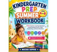 Kindergarten Prep Summer Workbook Ages 4 to 6: A Fun Summer Learning Adventure to Build Reading, Phonics, Math, Handwriting, and School Readiness