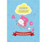 Kindergarten Preschool Toddler Writing Workbook: Alphabet & Numbers Tracing Book with Fun Activities and Certificate of Completion for Kids Ages 3-5