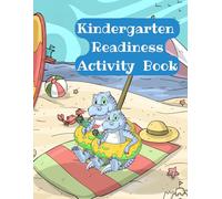 Kindergarten Readiness Activity Book (Summer Workbooks for School Readiness)