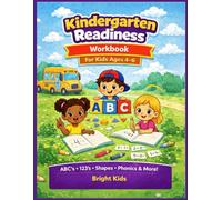Kindergarten Readiness Workbook for Kids Ages 4-6: Letter Tracing, Number Tracing, Shapes, Sight Words, Phonics, Mazes, Matching, Cut and Paste and ... Activities for Preschool and Kindergarten