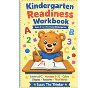 Kindergarten Readiness Workbook for Kids Ages 4-6: Letters A-Z, Numbers 1-20, Colors, Shapes, Patterns and First Words | Pre-K and Kindergarten