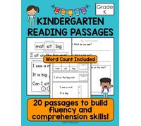Kindergarten Reading Passages to Build Fluency and Comprehension Skills: Grade K Reading Passages with Comprehension Questions and Fluency Word Count