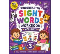 Kindergarten Sight Words Workbook for Kids Ages 5-7 Volume - 3: Word Search, Fill in the Blanks, Quizzes, Matching Games and Reading Practice Activities (Smart Start Learning Series)