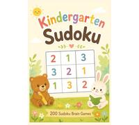 Kindergarten Sudoku: 200 Fun Sudoku Puzzles for Kids Ages 4-6 | Large Print 4x4 Brain Games for Early Learners | Easy, Medium & Hard Levels with ... Holidays, Travel & Summer Activities