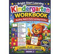 Kindergarten Workbook: Counting, Matching & Early Learning Activities: Fun Learning Activities for Kids Ages 4-6: Numbers, Alphabet, Shapes & Problem ... Start Learning Workbook Series Book 2)