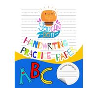Kindergarten Writing Paper With Lines For ABC Kids: 120 Blank Pages With Dotted Lines. Handwriting Practice Paper For Kids. Learn To Write Letters And Words. Сute Motivational Cover.