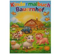 Kindermalbuch Bauernhof für Kinder ab 3 Jahren
