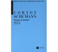 Kinderszenen opus 15 (cortot) piano