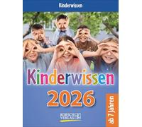 Kinderwissen 2026: Tages-Abreisskalender für Kinder mit Wissen und neuen Spielen. I Aufstellbar I 12 x 16 cm