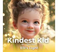 Kindest Kid in the World, Elli's Light
