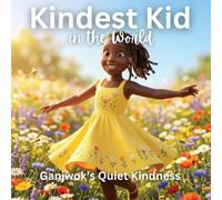 Kindest Kid in the World, Ganjwok's Quiet Kindness