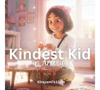 Kindest Kid in the World, Kirayami's Light