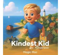 Kindest Kid in the World: Magic Mac