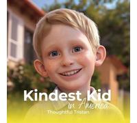 Kindest Kid in the World, Thoughtful Tristan