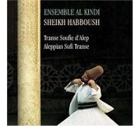Kindi, Al -Ensemble- - Aleppian Sufi Transe