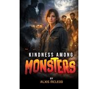 Kindness Among Monsters
