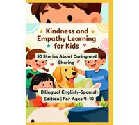Kindness and Empathy Learning for Kids: 50 Inspiring Stories That Teach Compassion | Bilingual English-Portuguese Edition | For Ages 4-10
