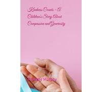 Kindness Counts - A Children's Story About Compassion and Generosity