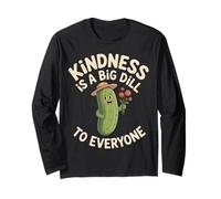 Kindness Is A Big Dill To Everyone Pun Motivation - Manga Larga