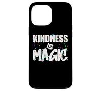 Kindness is Magic, Be Kind diseño es perfecto para cualquier persona Carcasa para iPhone 13 Pro Max