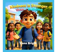 KIndness Is Stronger Than Bullying (Gentle Hearts)