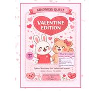 Kindness Quest: Valentine Edition: A Fun Valentine Activity Book to Teach Kids Kindness and Love