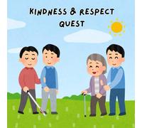 Kindness & Respect Quest: A Heartfelt and Interactive Social-Emotional Learning Adventure for Kids