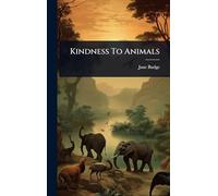 Kindness To Animals