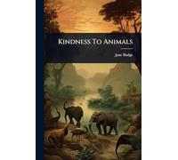 Kindness To Animals