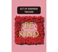 Kindness Tracker: Be Kind