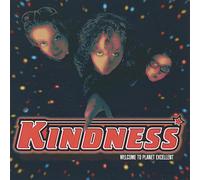 Kindness - Welcome to Planet Excellent