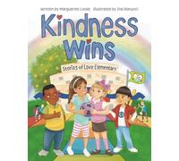Kindness Wins (Stories of Love Elementary)