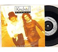 KINDRED SPIRIT - KINDRED SPIRIT - ASK ME NO QUESTION - 7 inch vinyl / 45