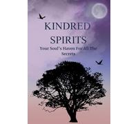 Kindred Spirits: A Guided Journal of Stories and Reflections