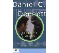 Kinds Of Minds: Toward An Understanding Of Consciousness (Science Masters)