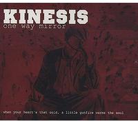 Kinesis - One Way Mirror