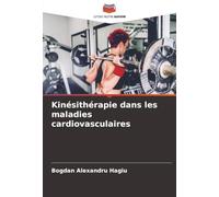 Kinésithérapie dans les maladies cardiovasculaires