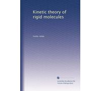 Kinetic theory of rigid molecules